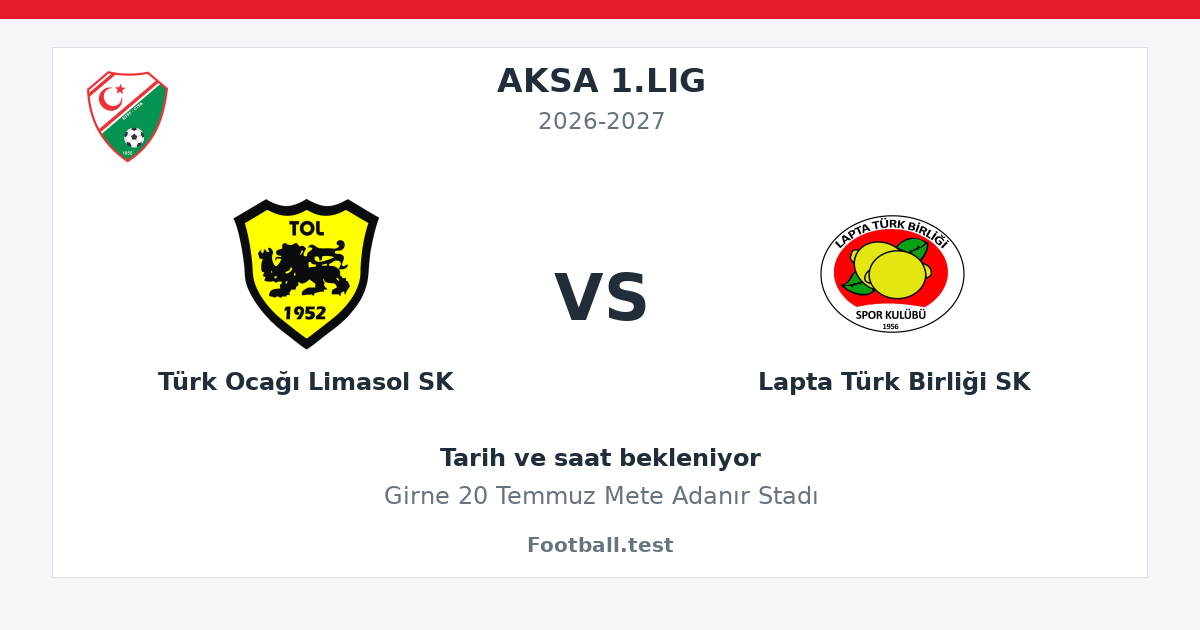 Türk Ocağı Limasol SK - Lapta Türk Birliği SK paylaşım kartı