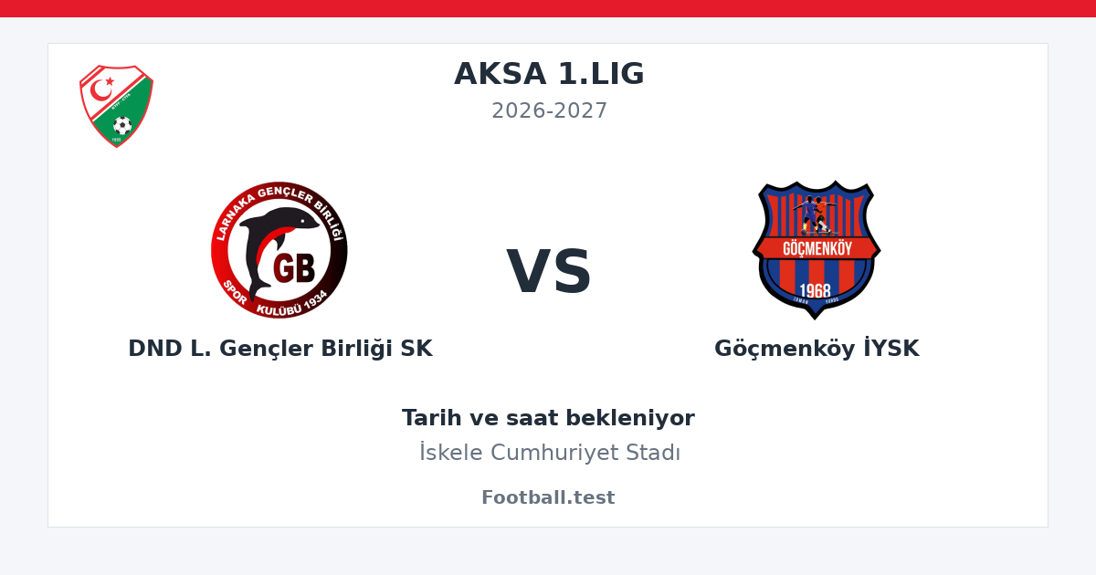 DND L. Gençler Birliği SK - Göçmenköy İYSK paylaşım kartı