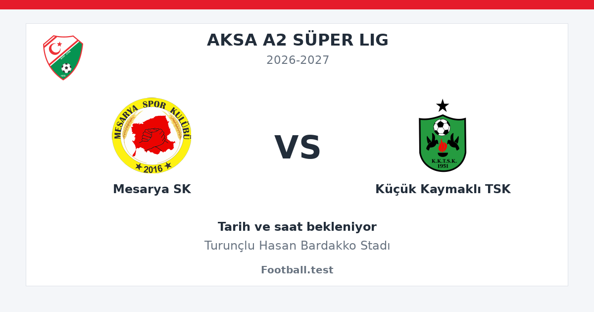 Mesarya SK - Küçük Kaymaklı TSK paylaşım kartı