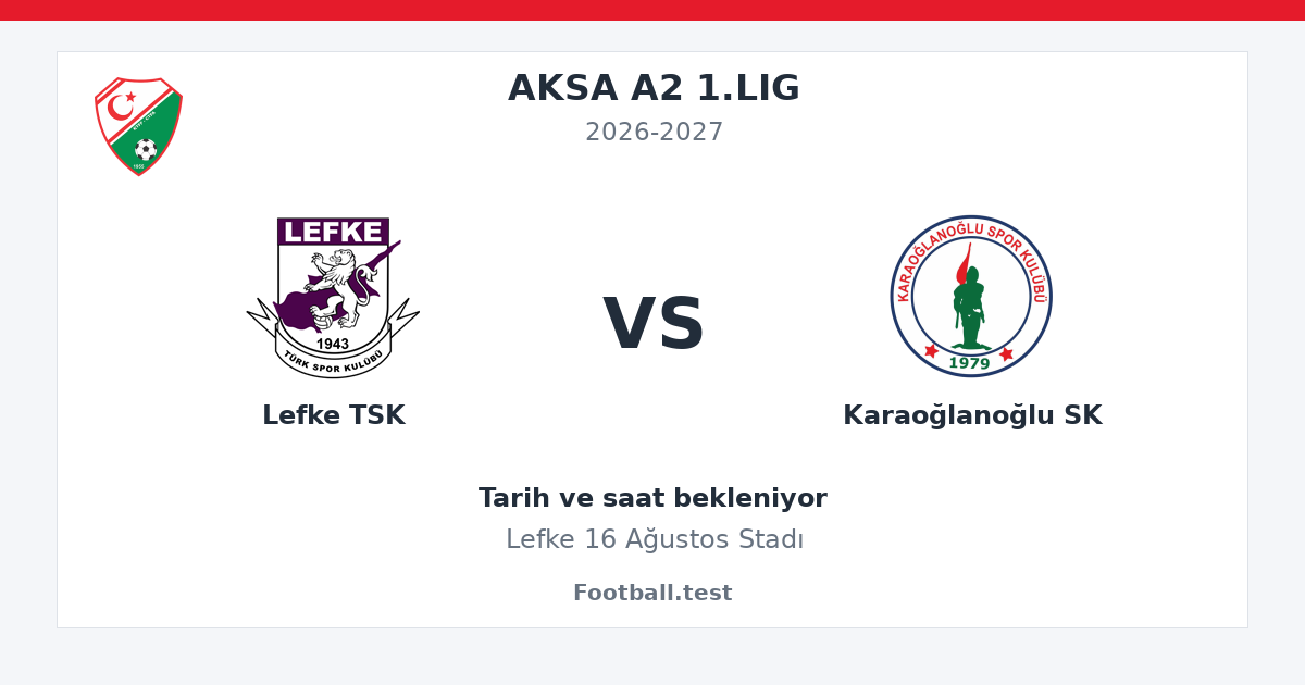 Lefke TSK - Karaoğlanoğlu SK paylaşım kartı
