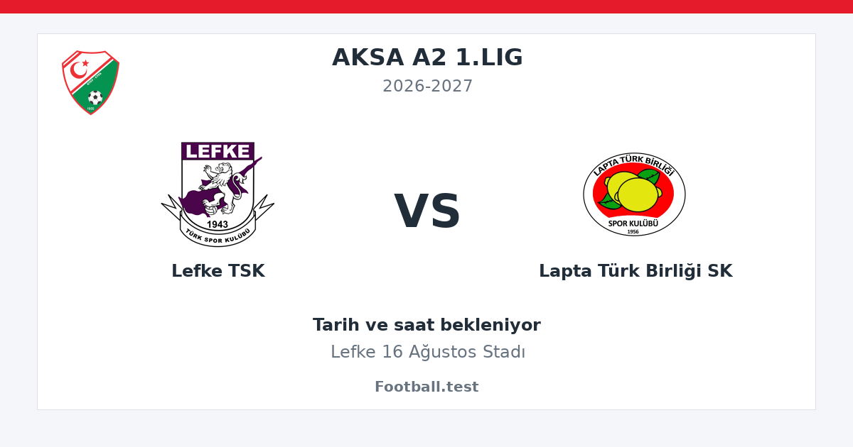 Lefke TSK - Lapta Türk Birliği SK paylaşım kartı