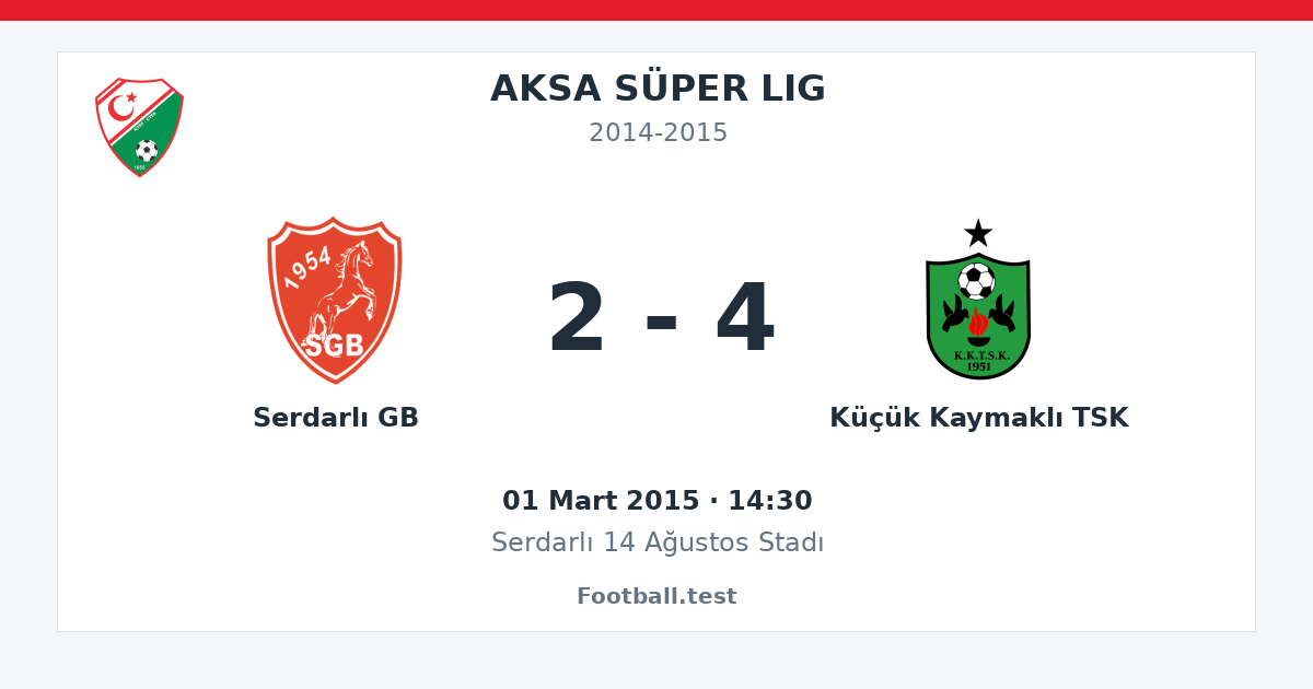 Serdarlı GB - Küçük Kaymaklı TSK 2 - 4 paylaşım kartı