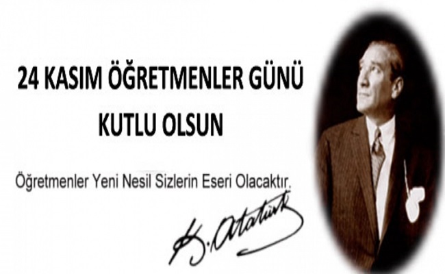24 Kasım Öğretmenler Günü Kutlu Olsun
