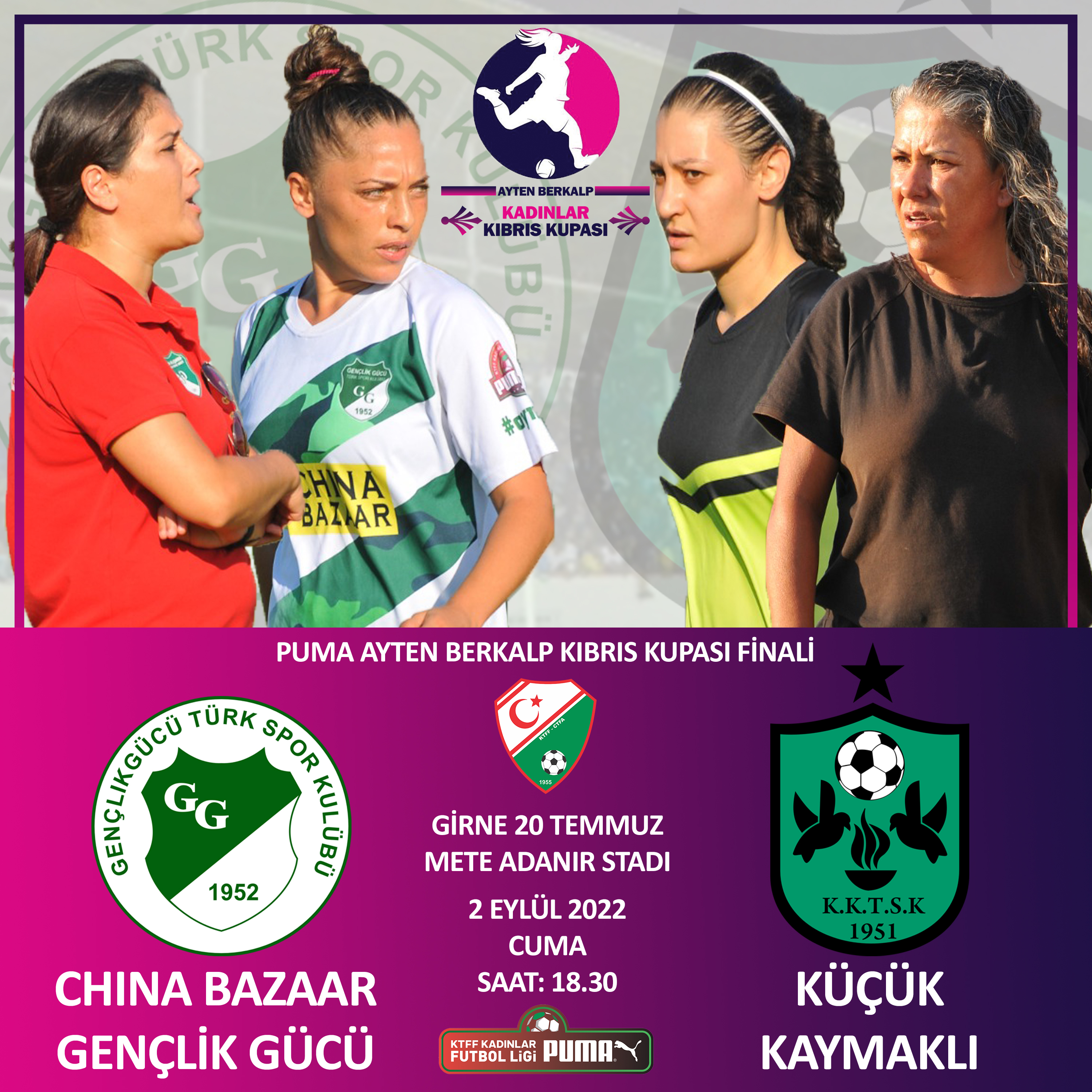 Puma Ayten Berkalp Kadınlar Kıbrıs Kupası final programı