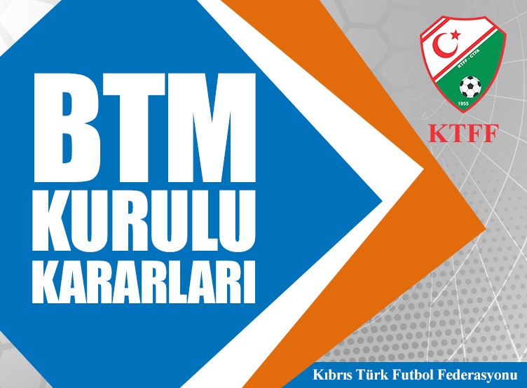 BTM Kurulu Kararları | 28.12.2022
