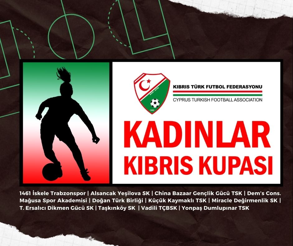 Kadınlar Kıbrıs Kupası Yarı Final 1.Maç programı