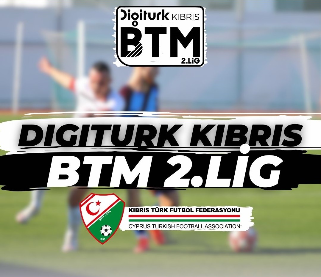 Digiturk Kıbrıs BTM 2.Lig 5.hafta programı